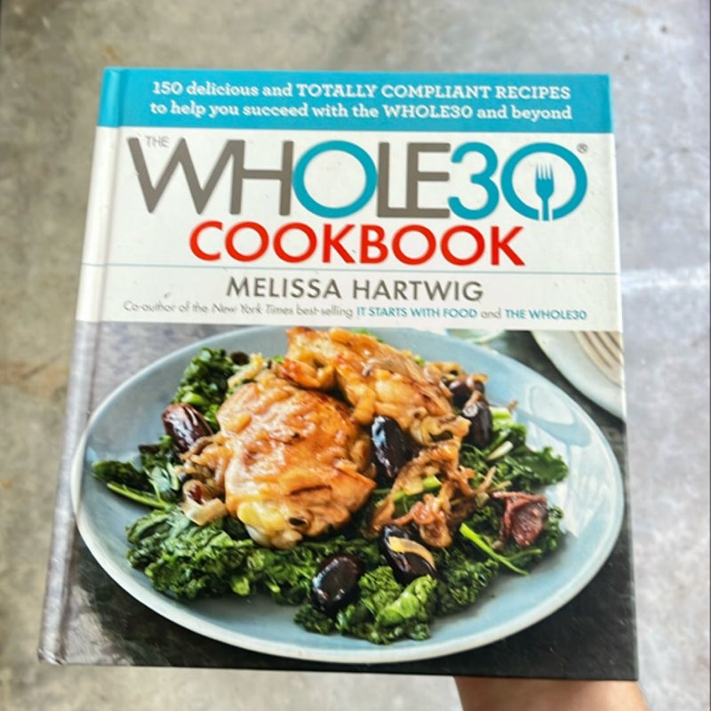 The Whole30 Cookbook