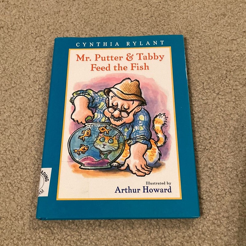 Mr. Putter and Tabby Feed the Fish by Cynthia Rylant