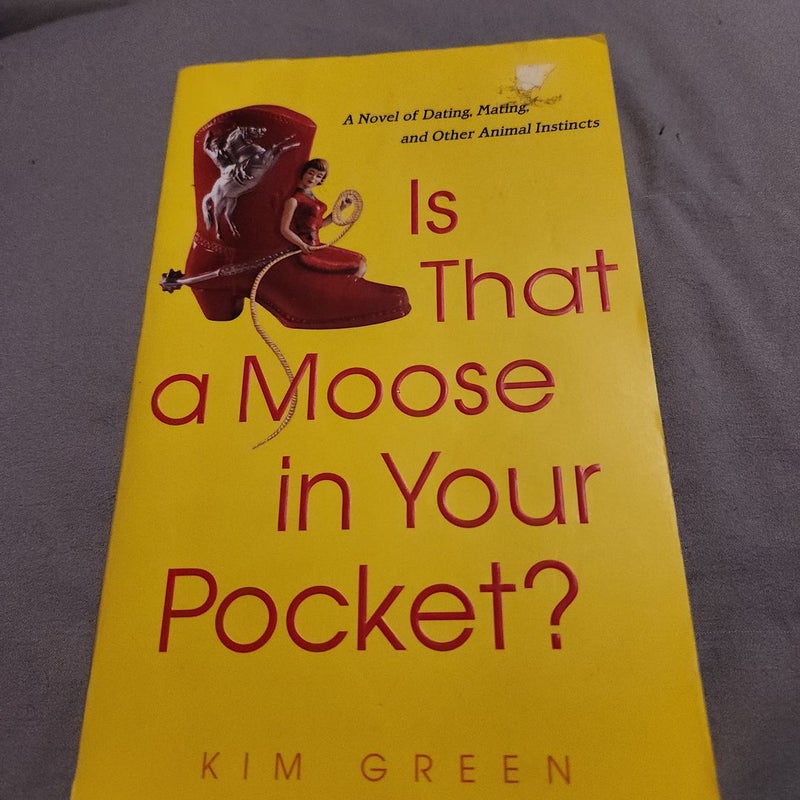 Is That a Moose in Your Pocket?