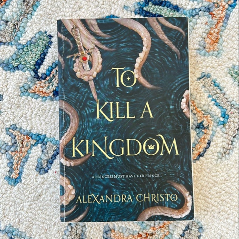 To Kill a Kingdom