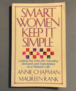 Smart Women Keep It Simple