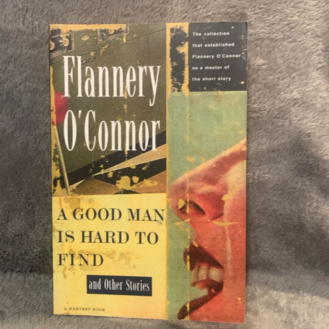 A Good Man Is Hard to Find