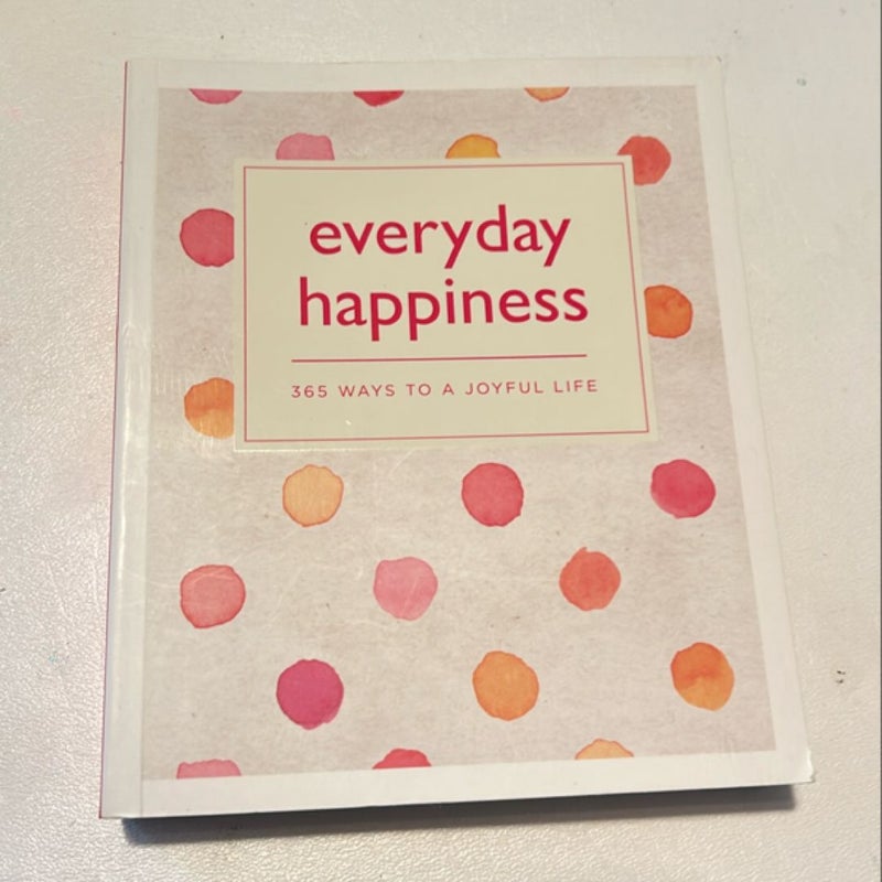 Everyday Happiness