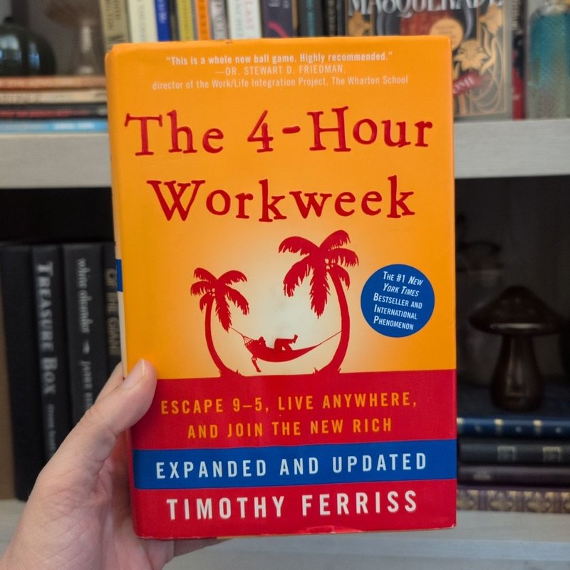 The 4-Hour Workweek, Expanded and Updated