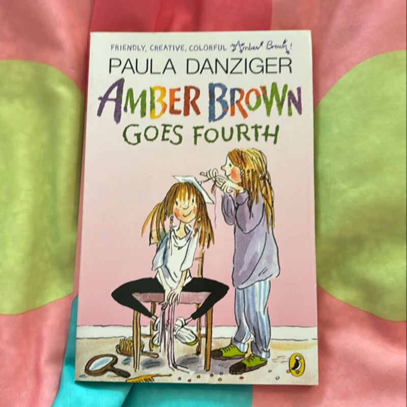 Amber Brown Goes Fourth