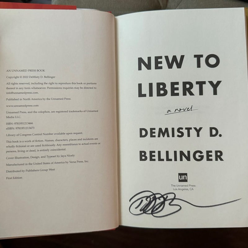 New to Liberty - Signed First Edition, First Printing