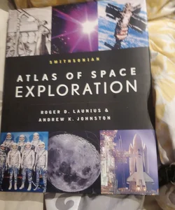 Smithsonian Atlas of Space Exploration