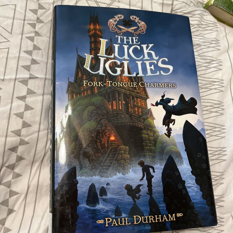 The Luck Uglies #2: Fork-Tongue Charmers 