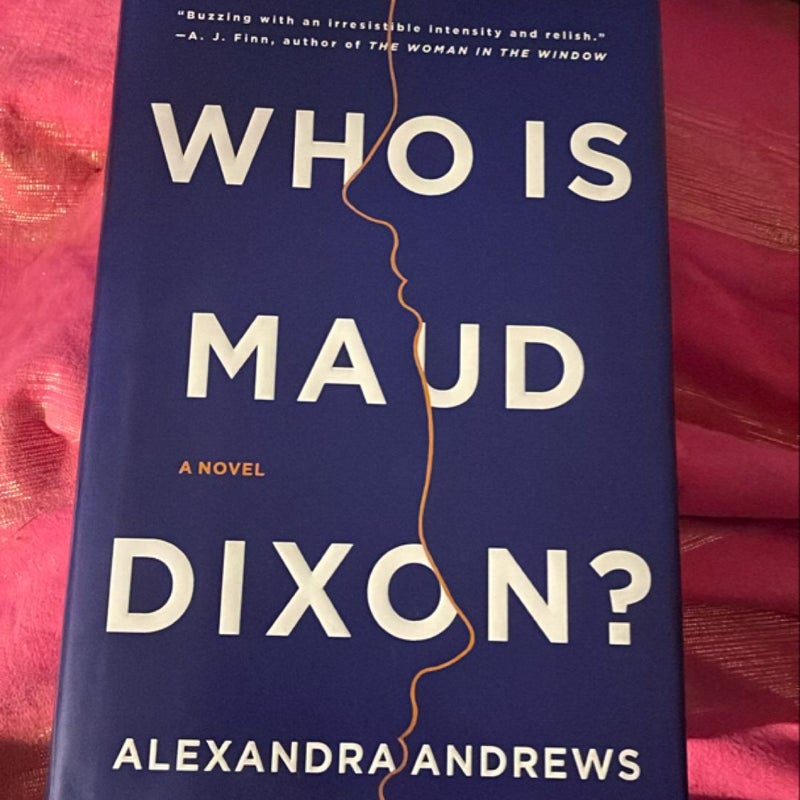 Who Is Maud Dixon?