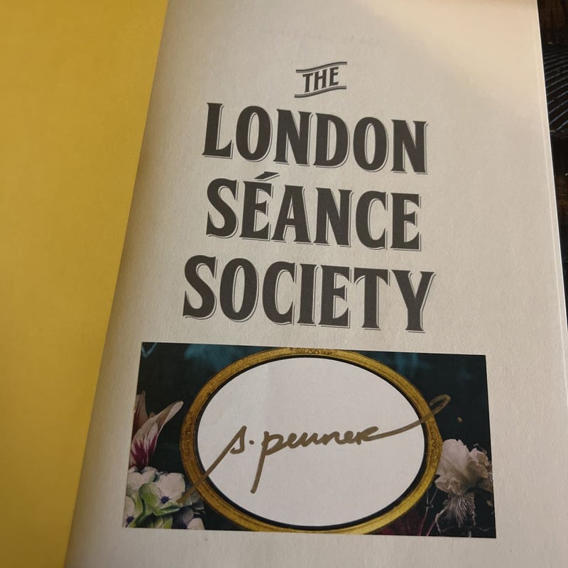 The London Séance Society (SIGNED)