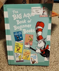 The Big Aqua Book of Beginner Books