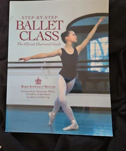 Step-By-Step Ballet Class