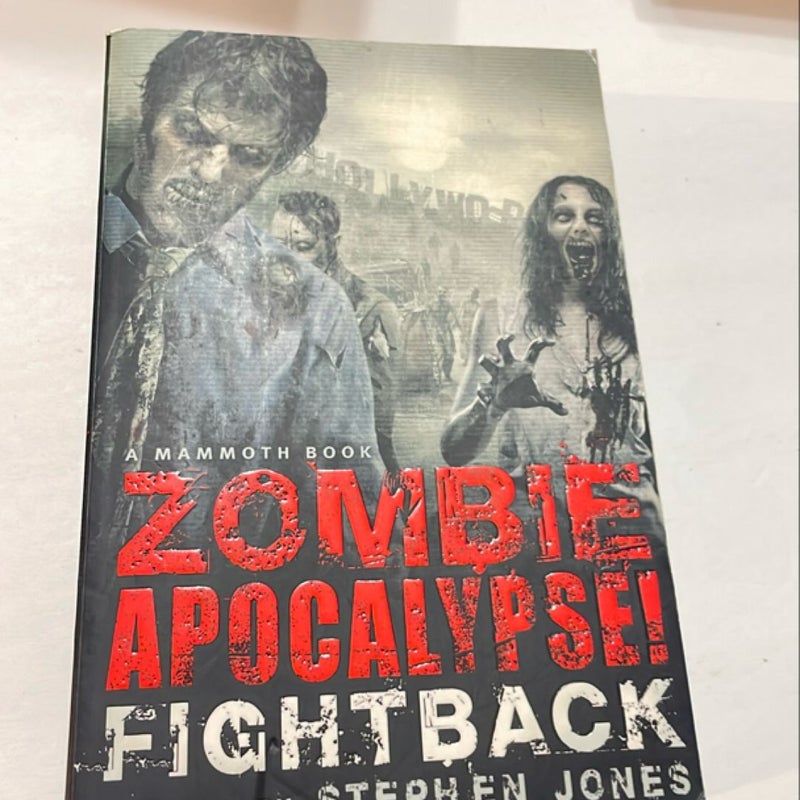 The Mammoth Book of Zombie Apocalypse! Fightback