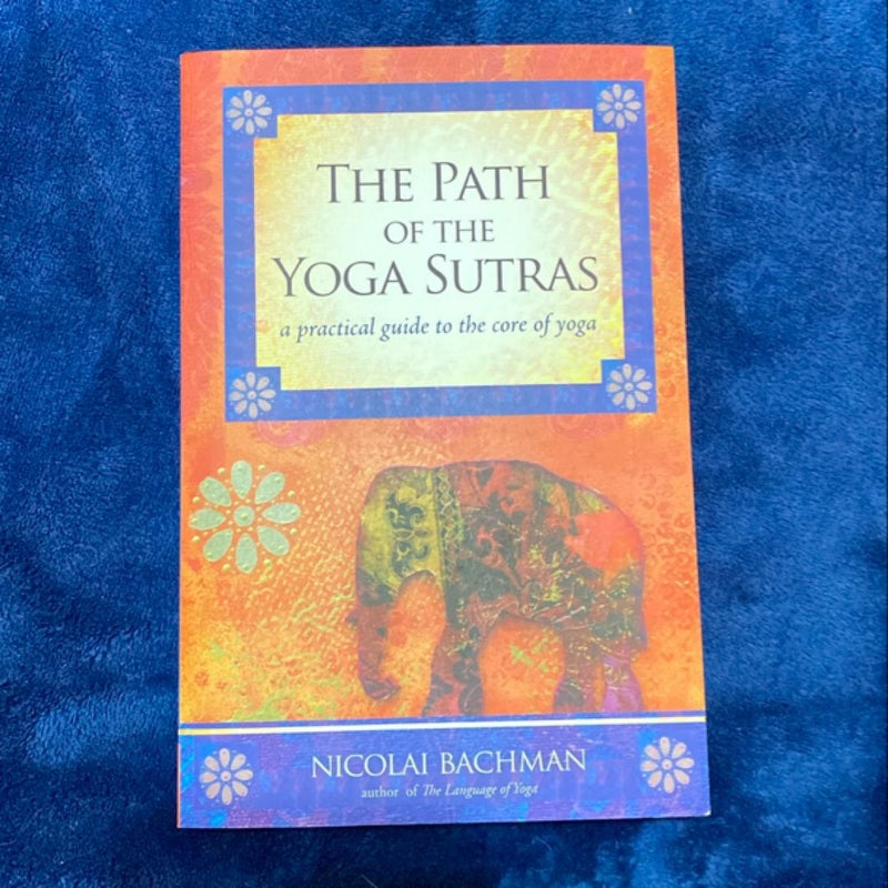 The Path of the Yoga Sutras