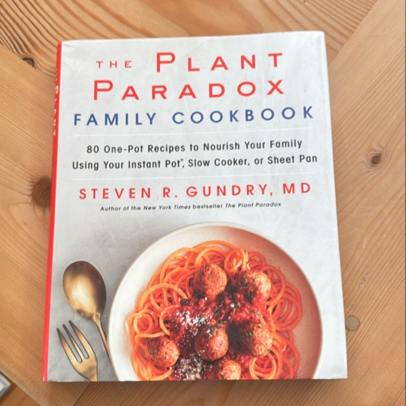 The Plant Paradox Family Cookbook