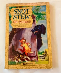 Snot Stew