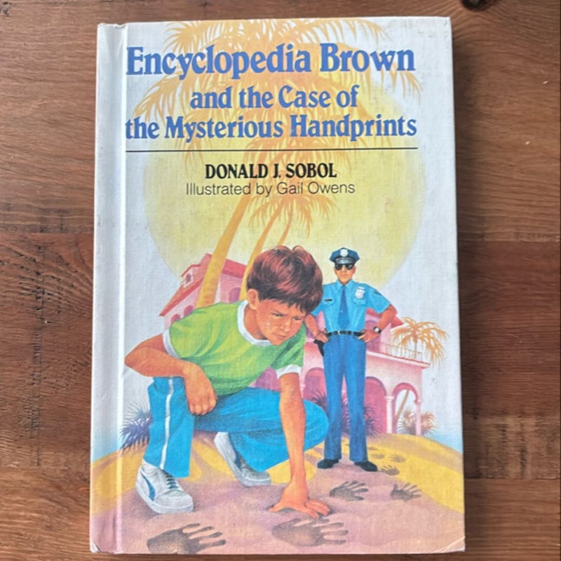 Encyclopedia Brown and the Case of the Mysterious Handprint 