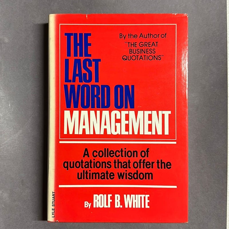 The Last Word on Management