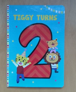 Tiggy Turns 2