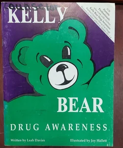 Kelly Bear Drug Awareness