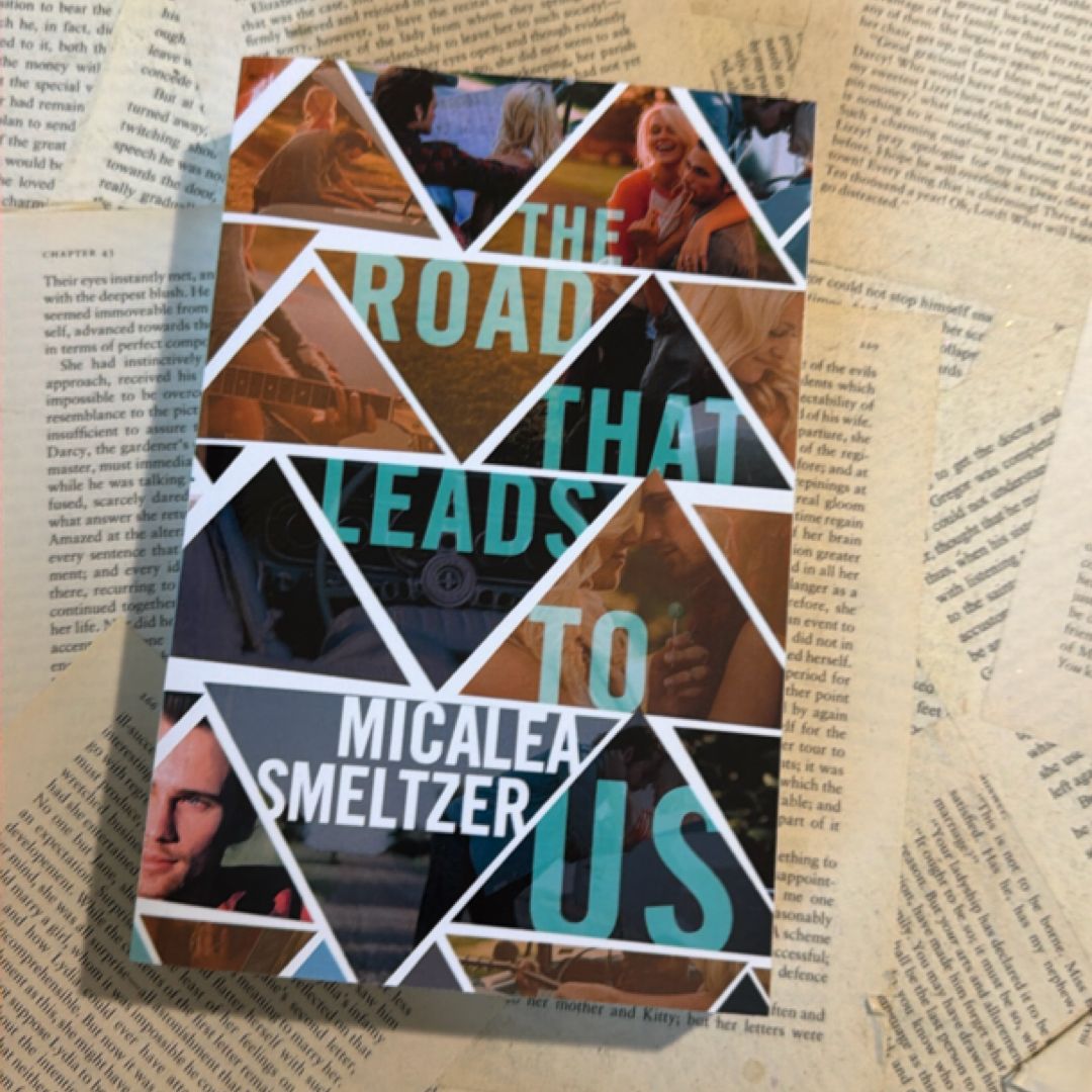 The Road That Leads to Us