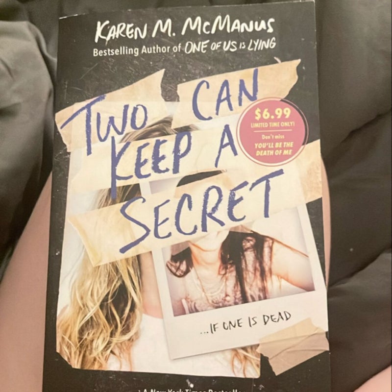 Two Can Keep a Secret