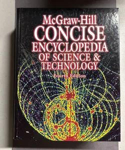 McGraw-Hill Concise Encyclopedia of Science and Technology