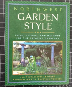 Northwest Garden Style