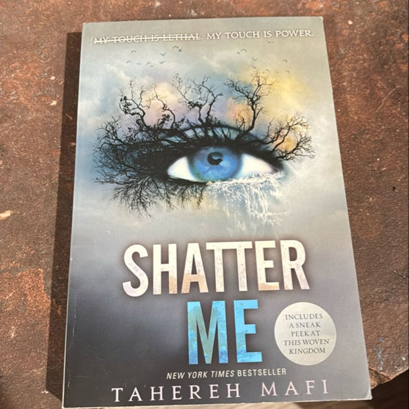 Shatter Me