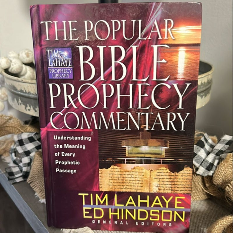 The Popular Bible Prophecy Commentary