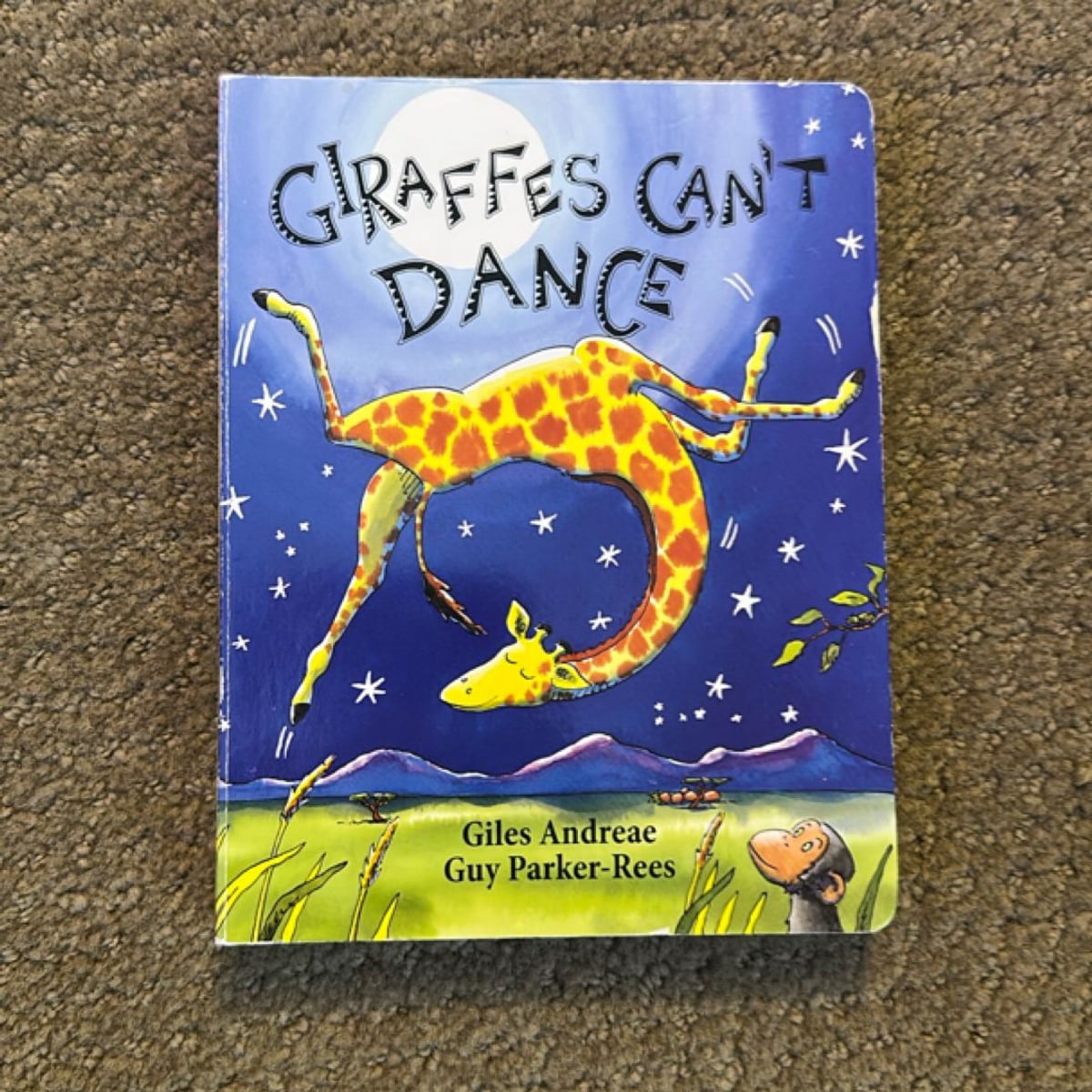 Giraffes Can't Dance by Giles Andreae; Guy Parker-Rees (Illustrator)
