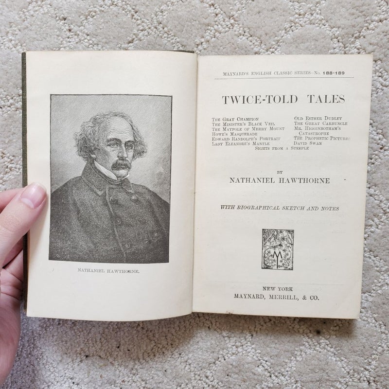 Twice-Told Tales (Maynard's English Classic Series Edition)