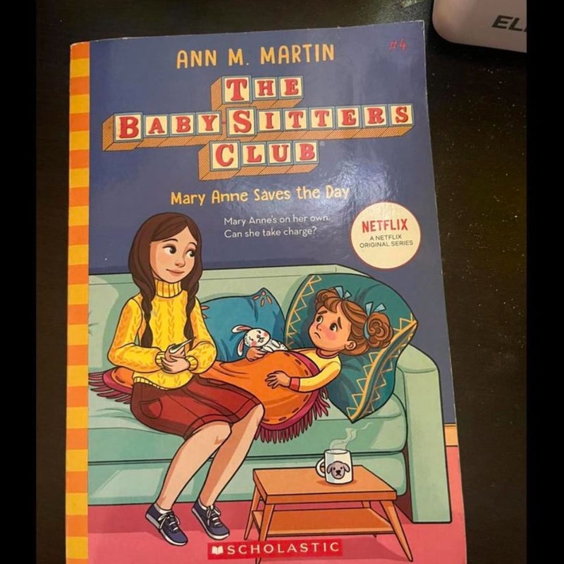Mary Anne Saves the Day (the Baby-Sitters Club #4)