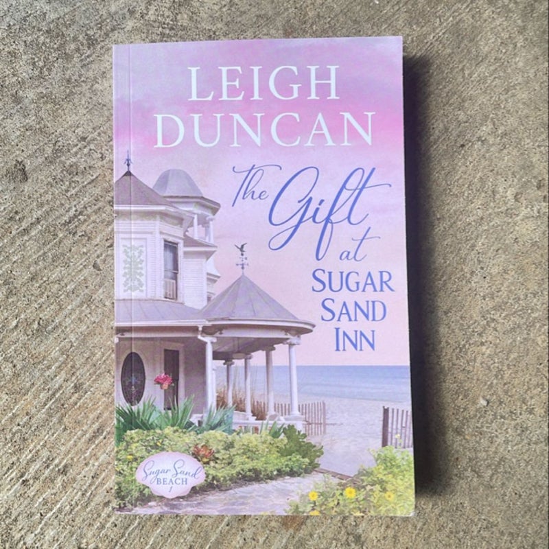 The Gift At Sugar Sand Inn