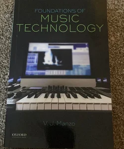 Foundations of Music Technology