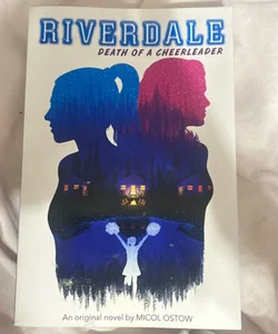 Death of a Cheerleader (Riverdale, Novel #4)