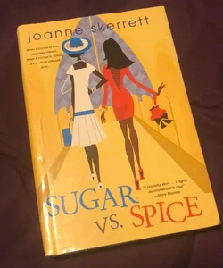 Sugar Vs Spice
