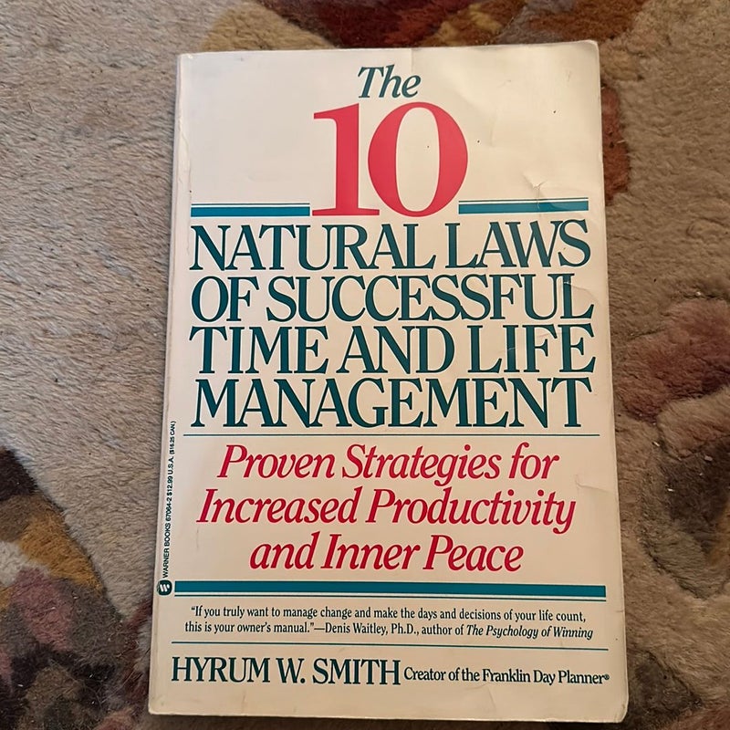 10 Natural Laws of Successful Time and Life Management
