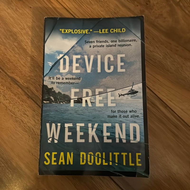 Device Free Weekend