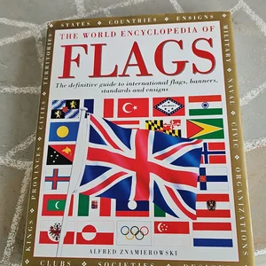 The World Encyclopedia of Flags