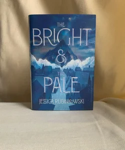 The Bright and The Pale *Signed Fairyloot Edition*