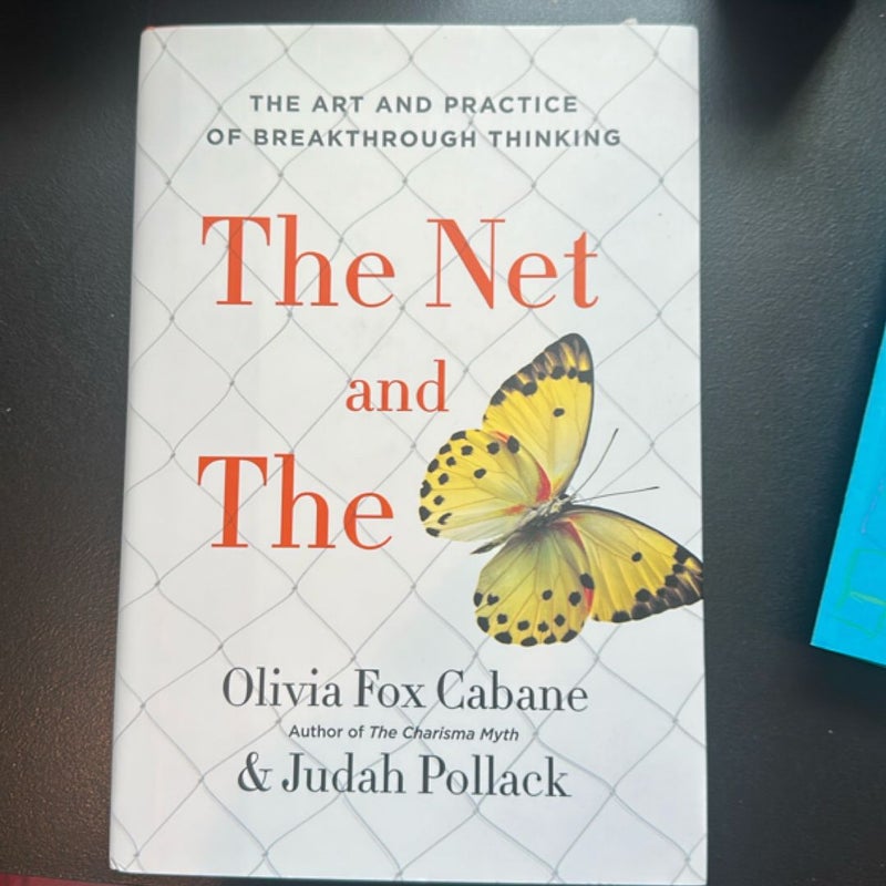 The Net and the Butterfly