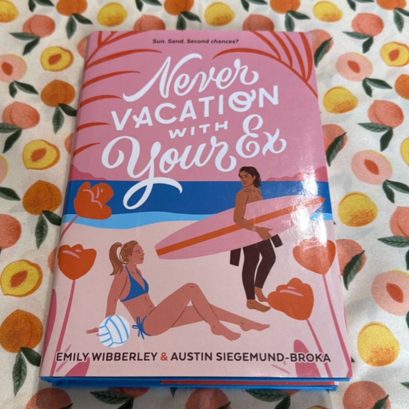 Never Vacation with Your Ex