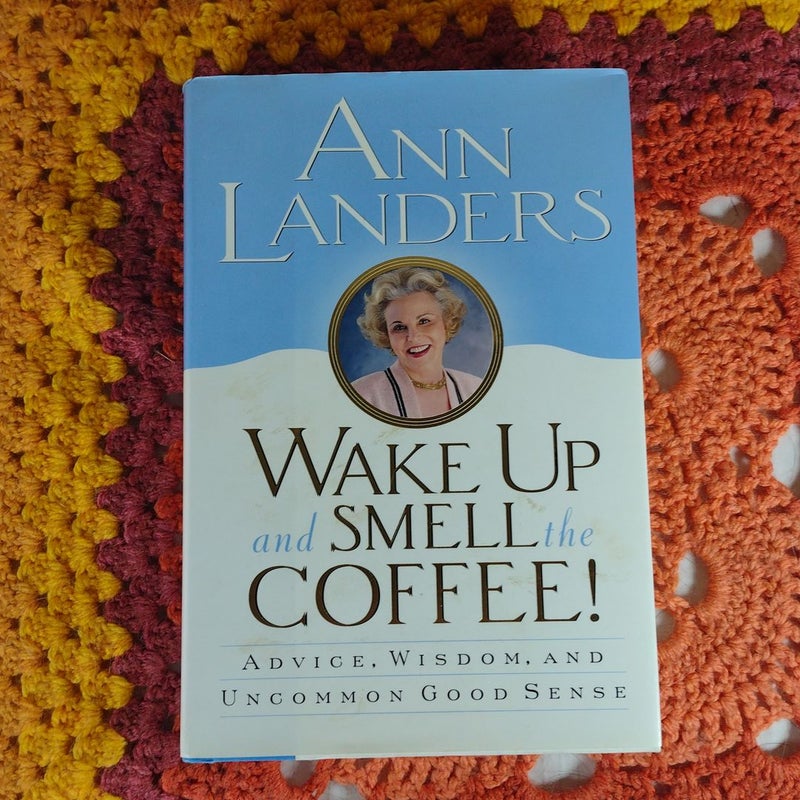 Wake up and Smell the Coffee!