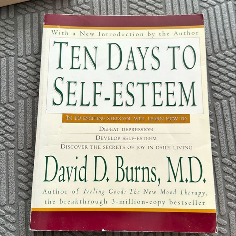 Ten Days to Self-Esteem