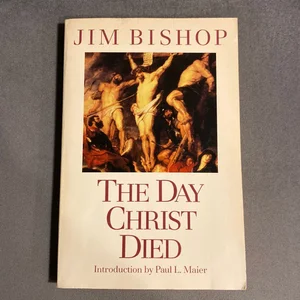 The Day Christ Died