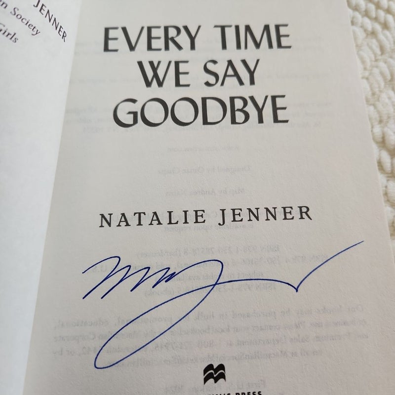 Every Time We Say Goodbye (signed) 