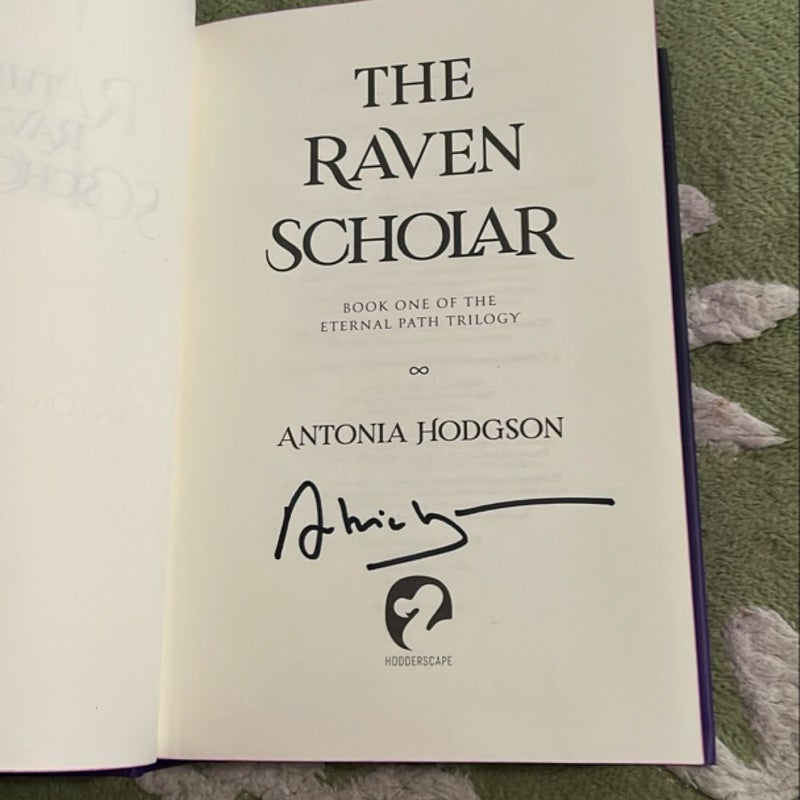 The Raven Scholar (signed waterstones edition)