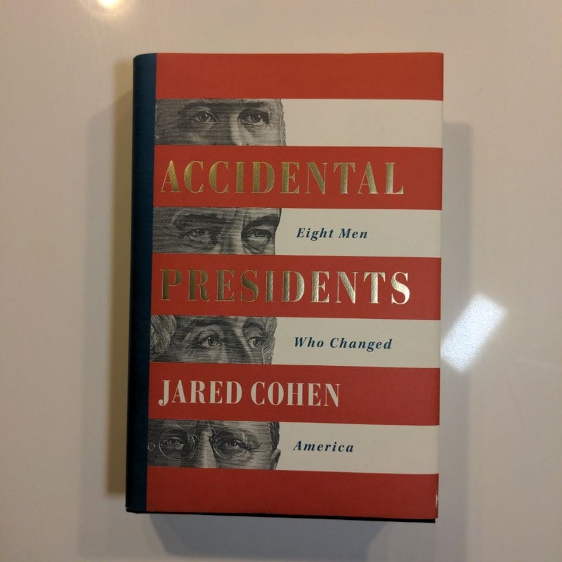 Accidental Presidents