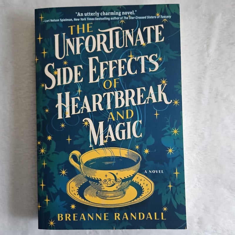 The Unfortunate Side Effects of Heartbreak and Magic